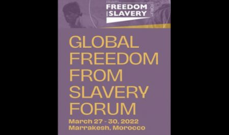  9e Forum de lutte contre l’esclavage moderne, du 27 au 30 mars à Marrakech © DR