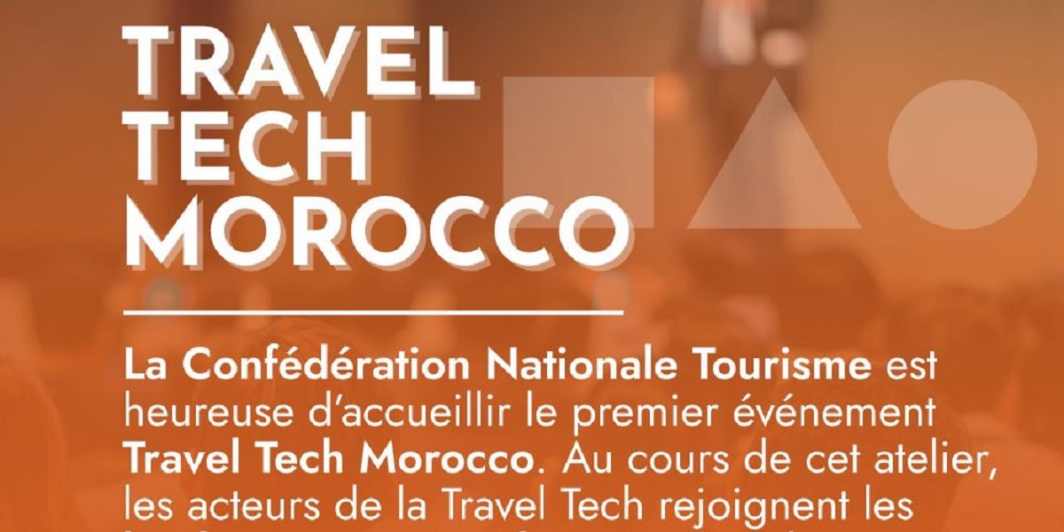 La CNT s’allie à l’ONMT pour la 1re édition de la «Travel Tech Morocco» © DR